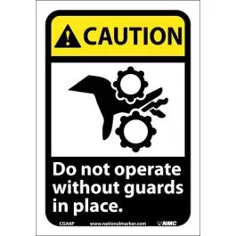 AccuformNMC "CAUTION DO NOT OPERATE WITHOUT GUARDS IN PLACE" Sign