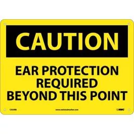 AccuformNMC "CAUTION EAR PROTECTION REQUIRED BEYOND THIS POINT" Sign