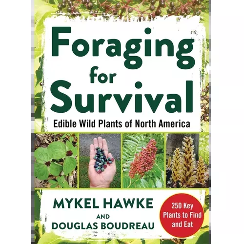 Foraging for Survival: Edible Wild Plants of North America - Paperback